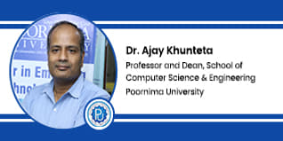 Poornima University Dean School of Computer Science and Engineering: Dr. Ajay Khunteta Interview